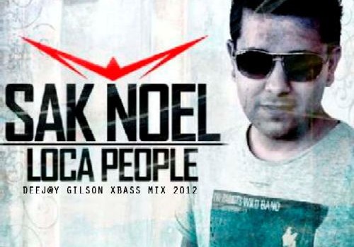 Sak Noel - Loca People