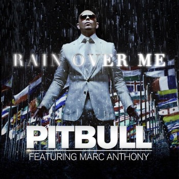 pitbull-rain-over-me-ft-marc-anthony